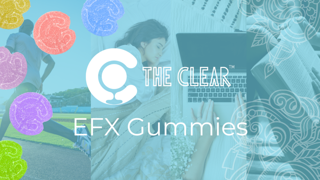 The Clear EFX Gummies, low dose cannabis