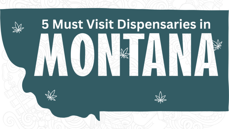 5 must visit dispensaries in Montana blog from The CLEAR